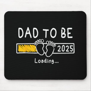 Dad To Be 2025 Dad est 2025 Daddy To Be Promoted t Mouse Pad