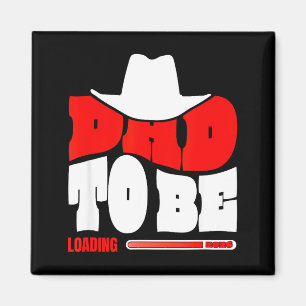 Dad To Be 2026 Dad Loading Funny New Dad  Magnet