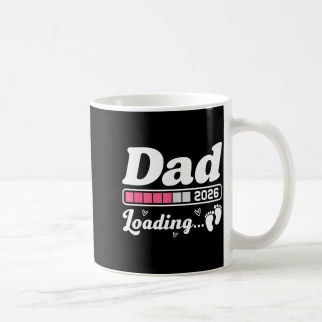 Dad To Be 2026 Loading Nk Pregnancy Reveal New Dad Coffee Mug (Right)