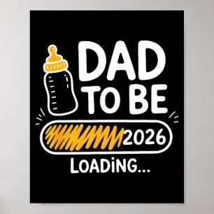 Dad To Be 2026 Loading Promoted To Daddy 1st Time  Poster