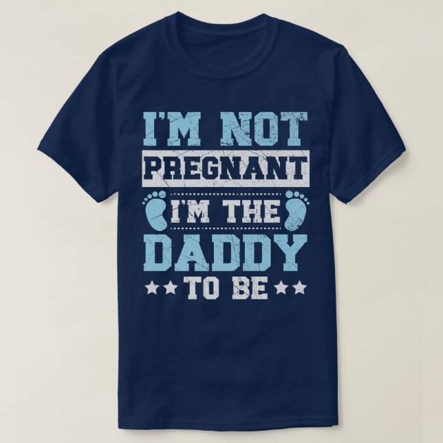 Dad To Be Baby Announcement Gender Reveal Fatherho T-Shirt (Design Front)