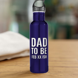 Dad to Be Custom Baby Due Date Water Bottle