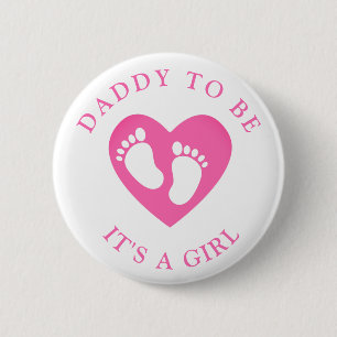 Dad to Be Footprints Heart Its a Girl 6 Cm Round Badge