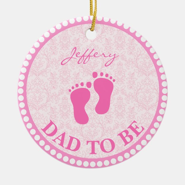 Dad To Be Girl Pink Personalised Ceramic Ornament (Front)