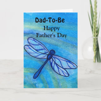 Dad-To-Be Happy Father's Day Blue Dragonfly Card