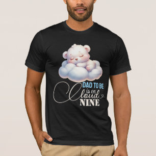 Dad to be is on cloud nine Baby Shower T-Shirt