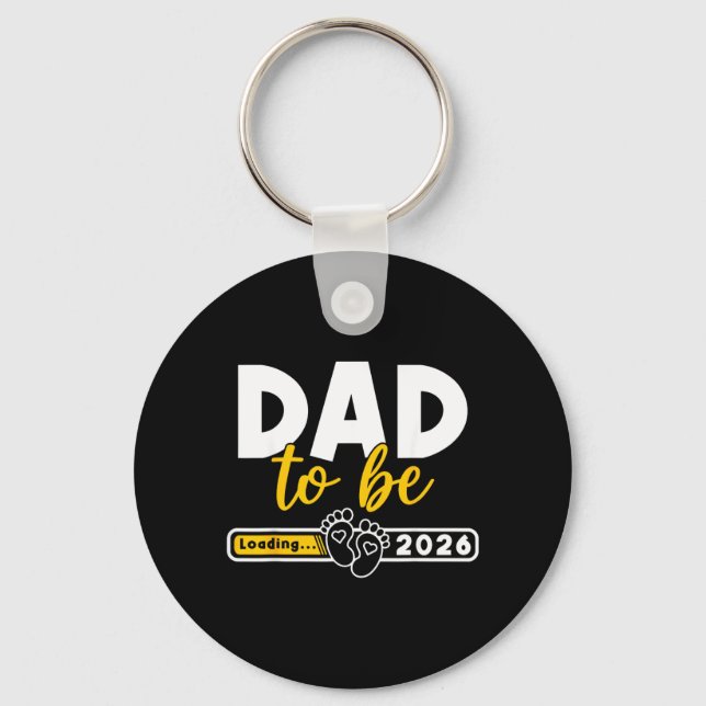 Dad to Be Loading New Dad Est 2026 Future Daddy Key Ring (Front)