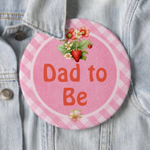 Dad to Be Strawberry Sweet Gingham Baby Shower 6 Cm Round Badge