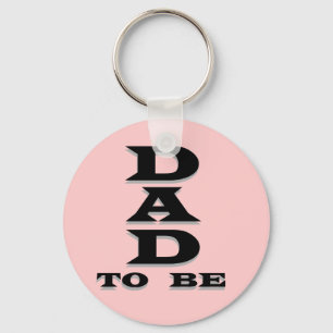 Dad to Be Tshirts and Gifts Key Ring