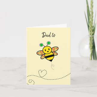 Dad to Bee Congratulations on your happy news Card