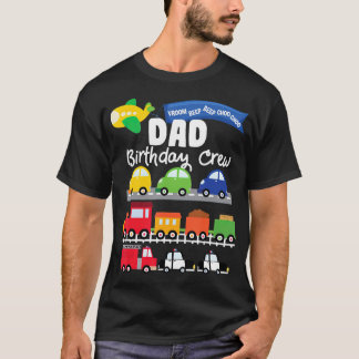 Dad Transportation Birthday Aeroplane Cars Fire T-Shirt