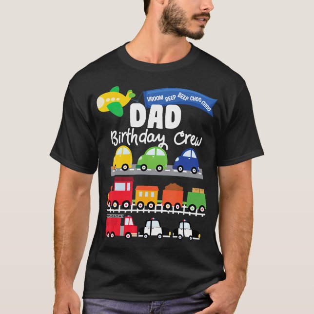 Dad Transportation Birthday Aeroplane Cars Fire T-Shirt (Front)