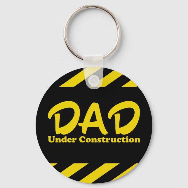 Dad Under Construction Key Ring (Front)