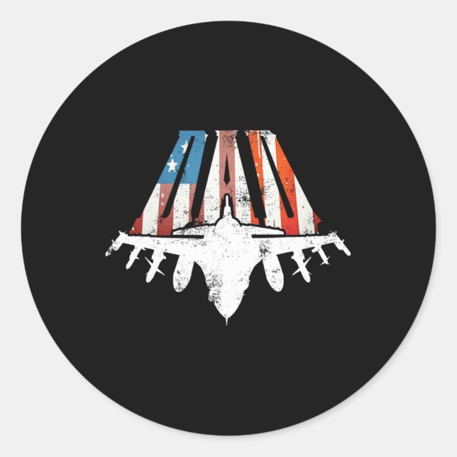 Dad Us American Flag Air Fighter Jet Fathers Day 4 Classic Round Sticker (Front)