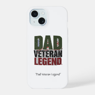 Dad Veteran Legend Case – Funny Military Gift