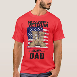 Dad Veteran My Favourite Veteran Is My Father Prou T-Shirt