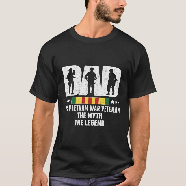 Dad Vietnam Veteran The Myth The Legend Dad Gift F T-Shirt (Front)