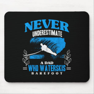 Dad Waterskis Refoot Wave Lover Athletes Water Ski Mouse Pad