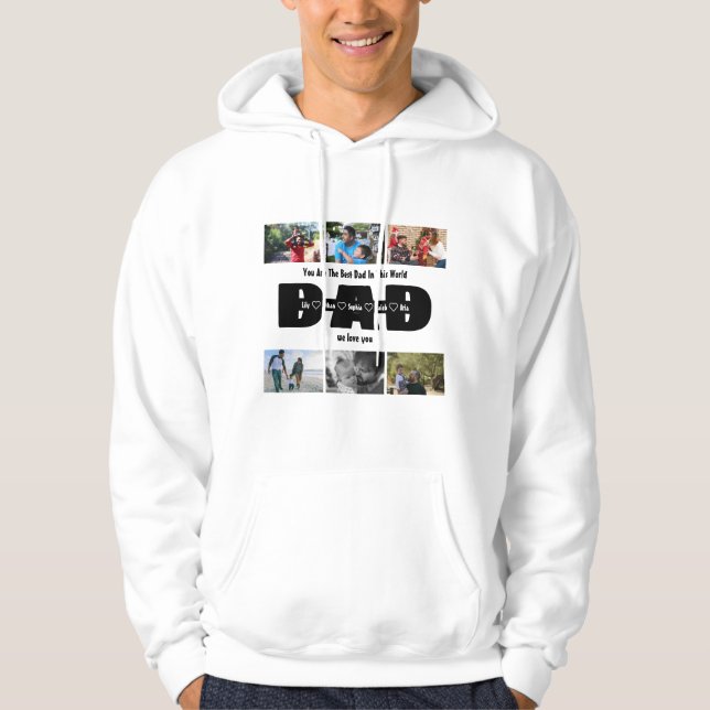 Dad, We Love You – Fathers Day 6 Photo Collage Hoodie (Front)