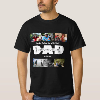 Dad, We Love You – Fathers Day 6 Photo Collage T-Shirt