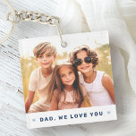 Dad we love you photo hearts blue fathers day key ring<br><div class="desc">Keychain featuring your custom photo and the text "Dad,  we love you" below flanked by light blue hearts.</div>