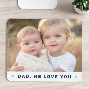 Dad we love you photo hearts blue fathers day mouse pad