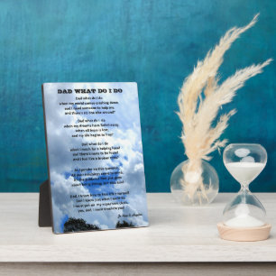 DAD WHAT DO I DO poem  Plaque