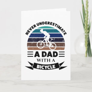 Dad with a Bicycle Funny Gifts Fathers Day Card