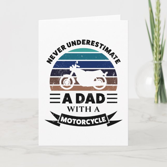 Dad with a Motorcycle Funny Gifts Fathers Day Card (Front)