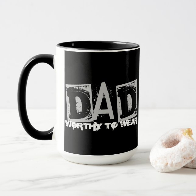 DAD - Worthy To Wear Mug (With Donut)