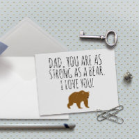 Dad, You Are As Strong As A Bear