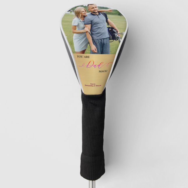 Dad You Are Magic Fathers Day Photo wood Golf Head Cover (Front)