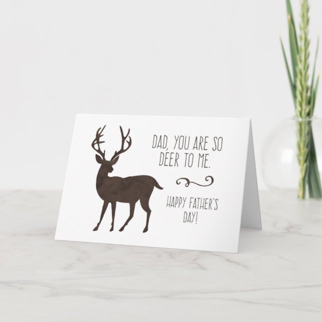 Dad, You Are So Deer To Me Fathers Day Card (Front)
