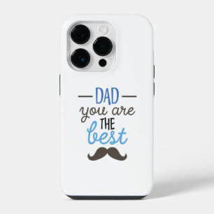 Dad You Are The Best Funny Father's Day Gift iPhone 14 Pro Case
