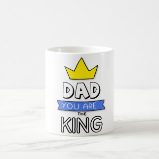Dad You Are The King Father's Day Mug