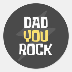 Dad You Rock - Father's Day / Birthday Gift Classic Round Sticker