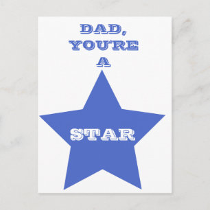 Dad, you're a star   Blue Star Postcard