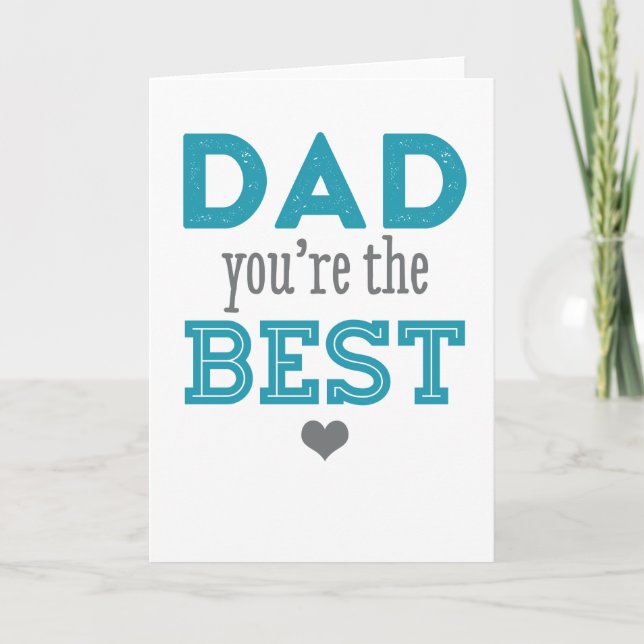 Dad You're The Best - Happy Father's Day Card (Front)