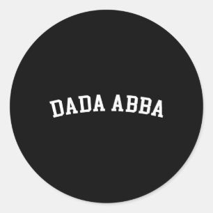 Dada Abba _2  Classic Round Sticker