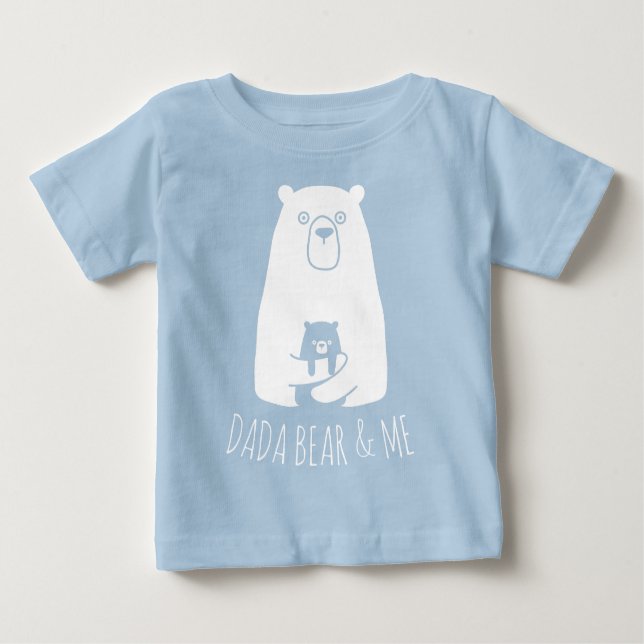 DADA BEAR & ME | Dad Kids Daughter Son Dada Bear Baby T-Shirt (Front)
