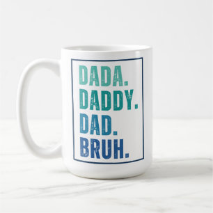 Dada Daddy Dad Bruh distressed blue Father's Day Coffee Mug
