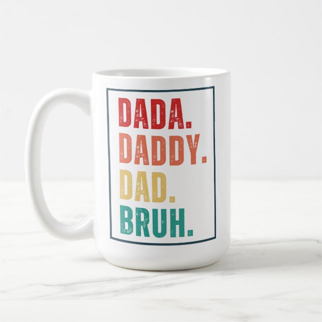 Dada Daddy Dad Bruh distressed retro Father's Day  Coffee Mug (Left)