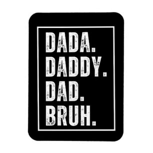 Dada Daddy Dad Bruh distressed retro Father's Day  Magnet