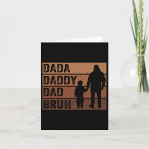 Dada Daddy Dad Bruh Fathers Day Juneteenth Melanin Card