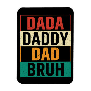 Dada Daddy Dad Bruh Funny retro Father's Day  Magnet