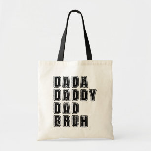 Dada Daddy Dad Bruh Vintage Dad Funny Sayings Tote Bag