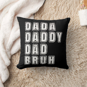 Dada Daddy Dad Bruh Vintage Funny Dad Sayings Cushion