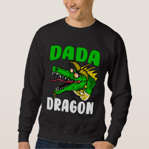 Dada Dragon  Father s Day Sweatshirt