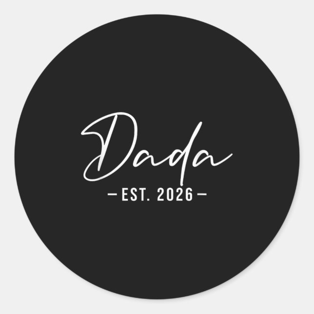 Dada Est 2026 Promoted To Dada 2026 New Dada  Classic Round Sticker (Front)