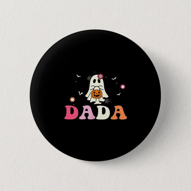 Dada Ghost Boo One Soky Dad First Halloween Birthd 6 Cm Round Badge (Front)